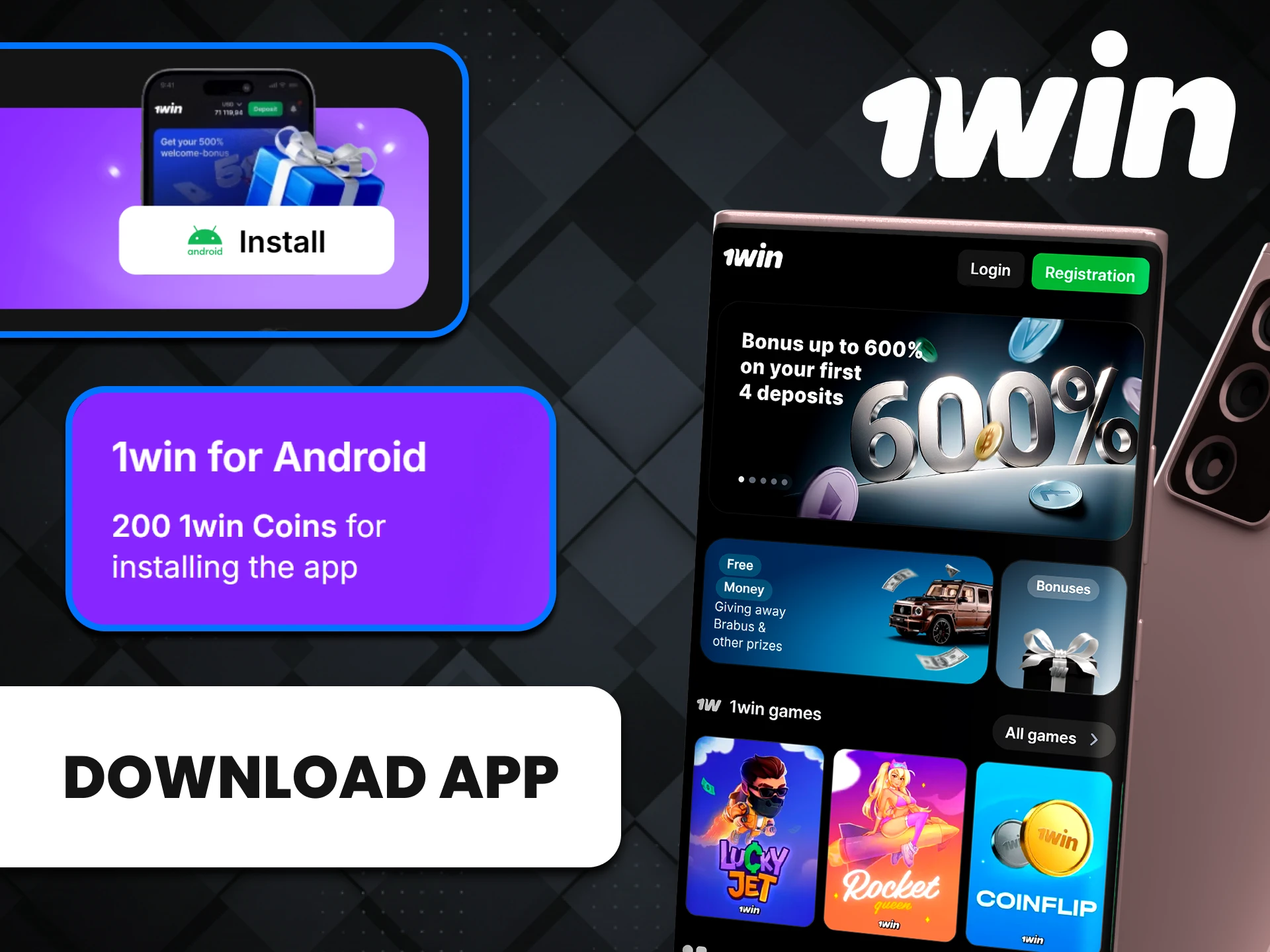 Download the 1win app to your smartphone.